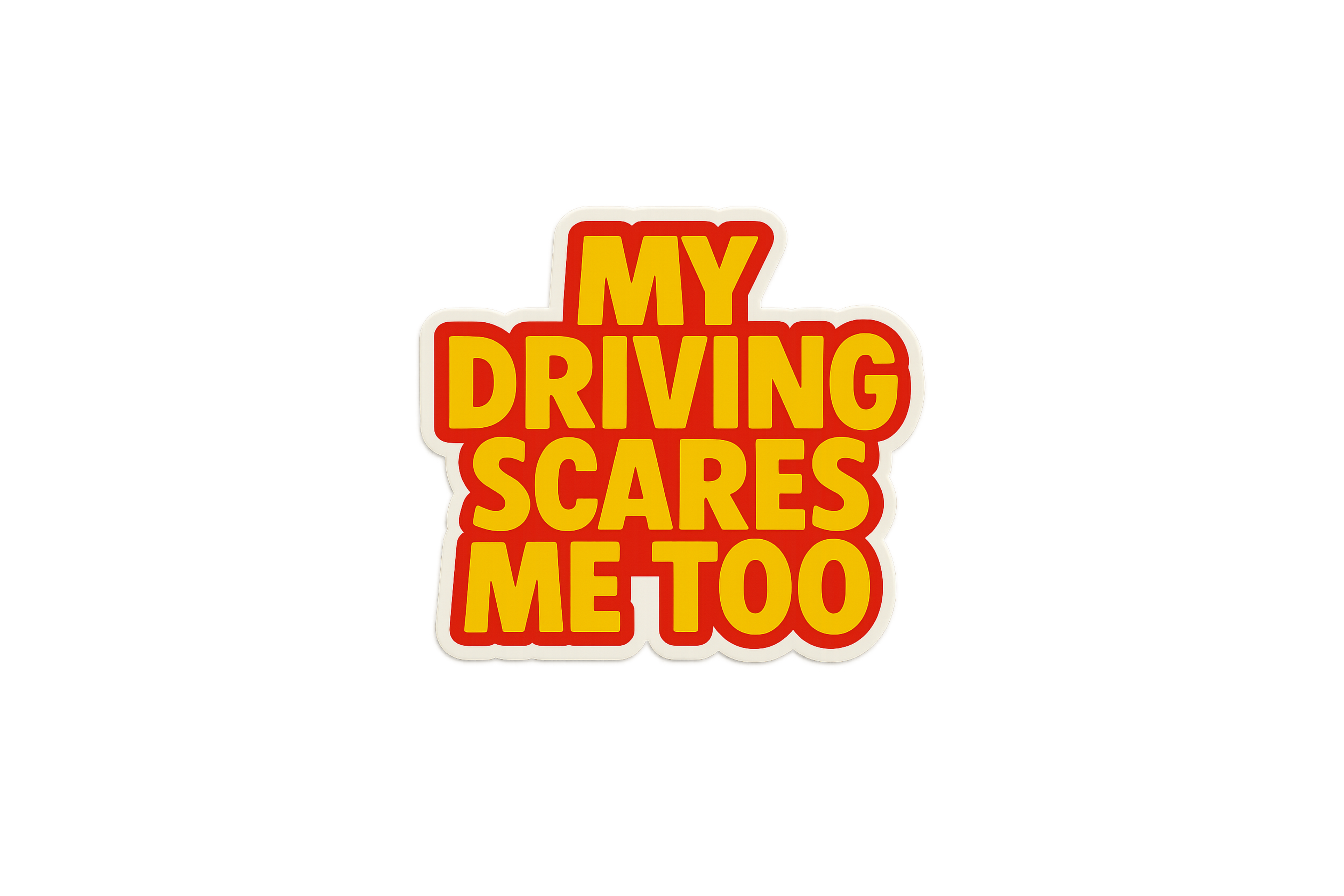 STICKER: MY DRIVING SCARES ME