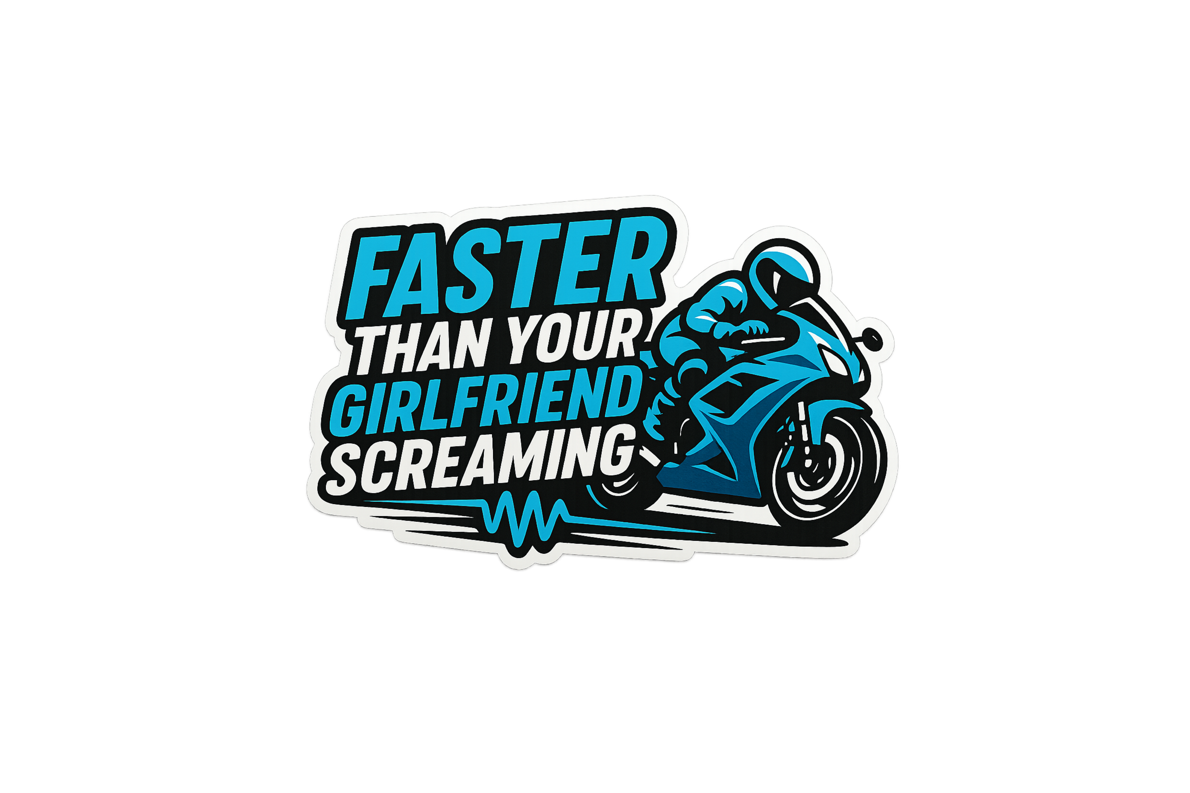 STICKER: FASTER THAN YOUR