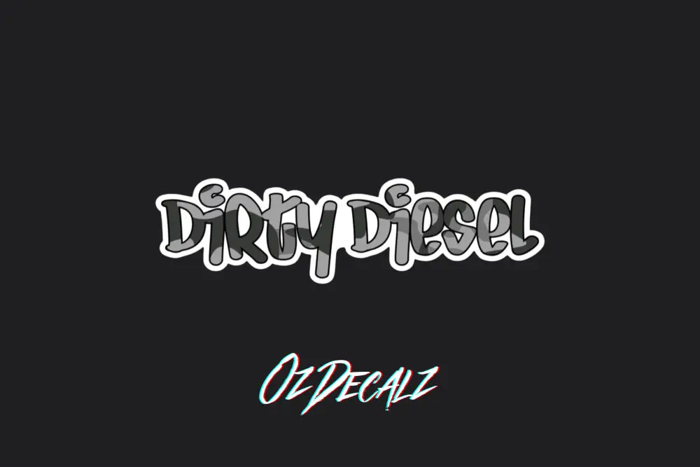 STICKER: DIRTY DIESEL