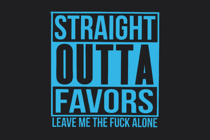 Straight Outta Favours Sticker