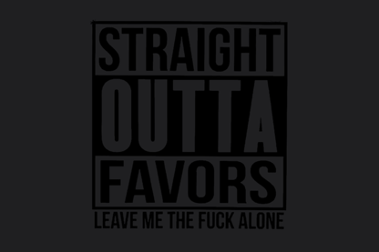 Straight Outta Favours Sticker