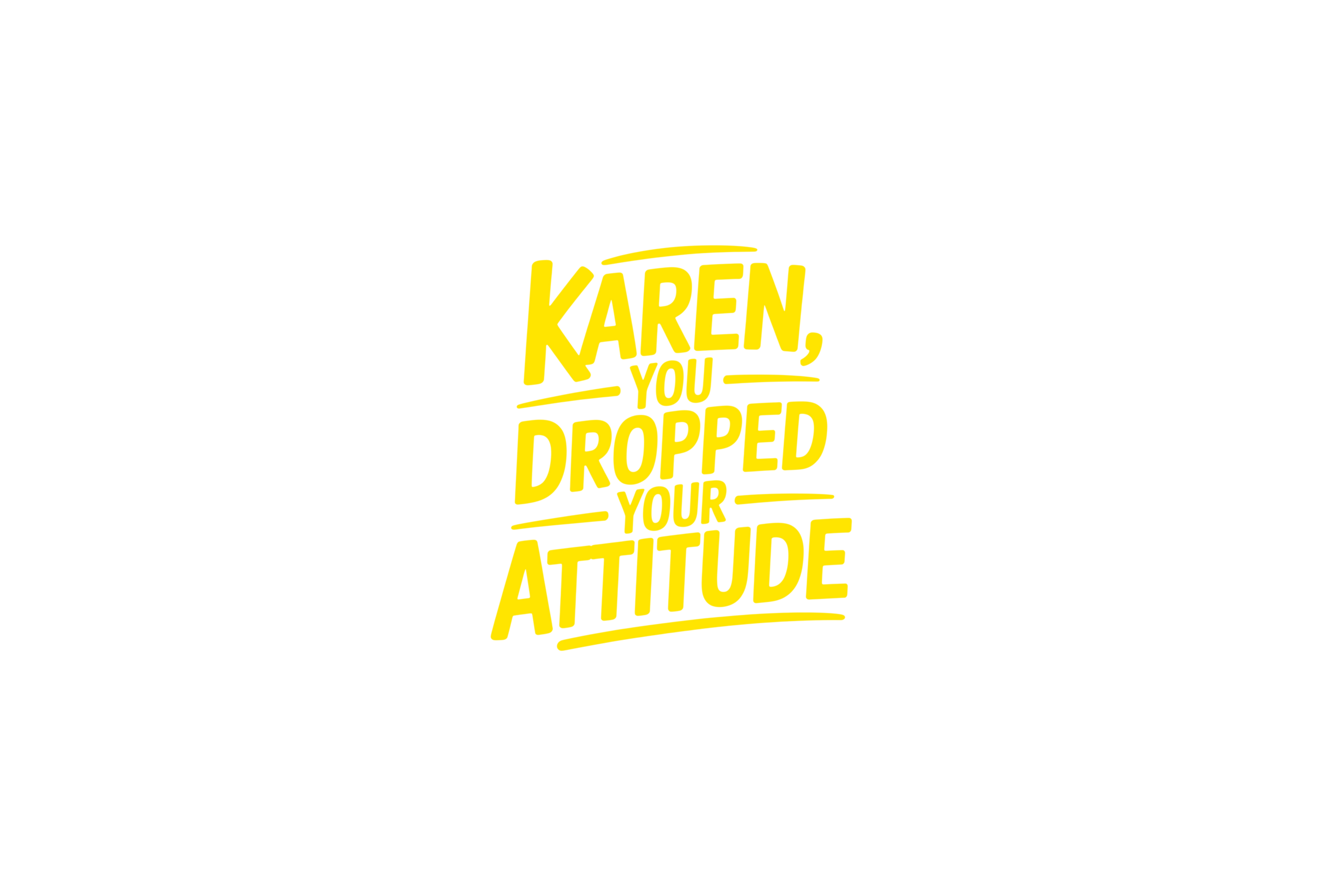 STICKER: KAREN, YOU DROPPED YOUR ATTITUDE - OzDecalz