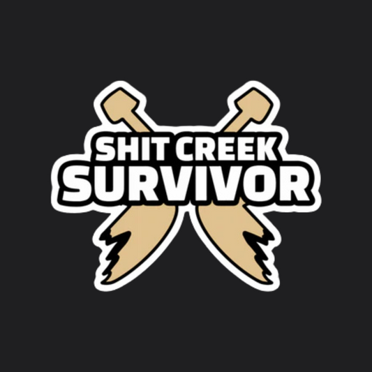 SH*T CREEK SURVIVOR STICKER