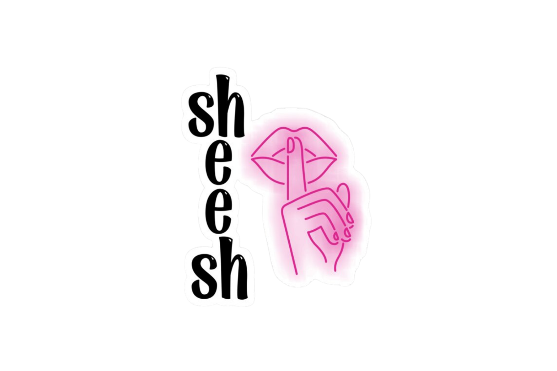 STICKER: SHEESH