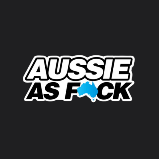 AUSSIE AS F*CK STICKER