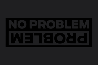 No Problem Sticker