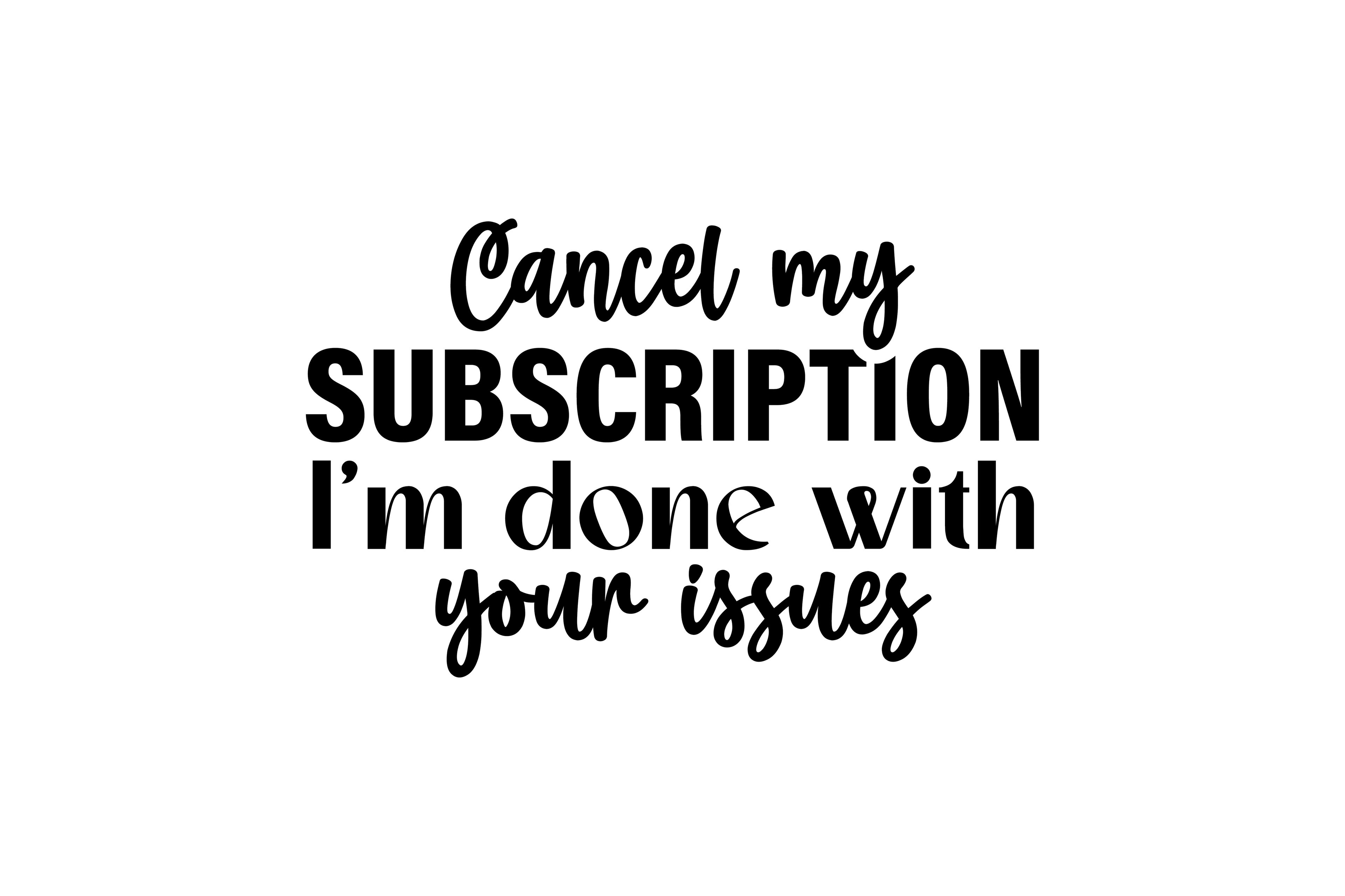 STICKER: CANCEL MY SUBSCRIPTION