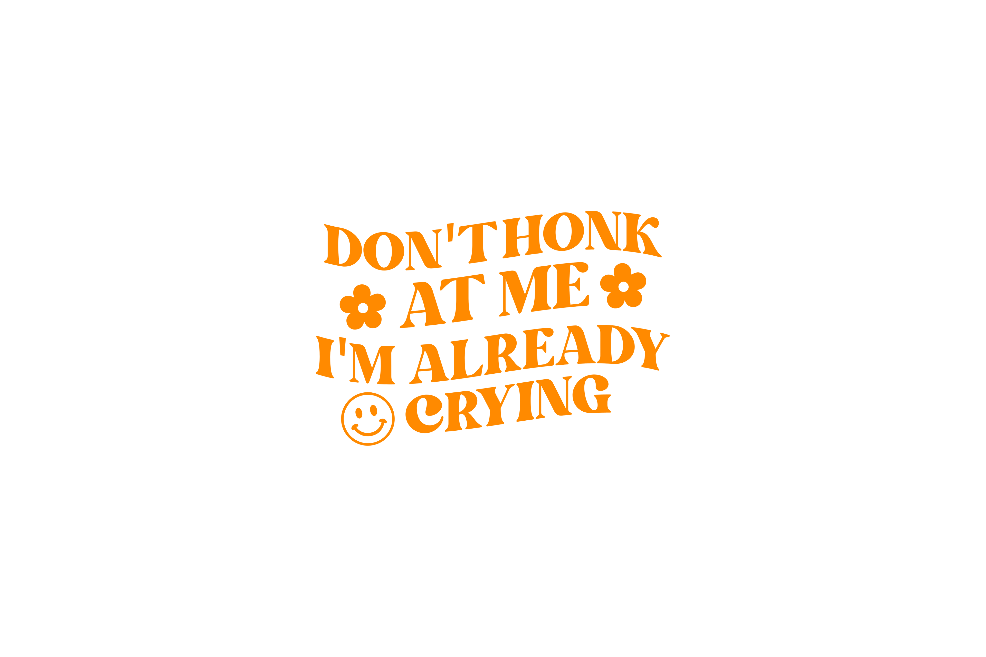 STICKER: DON'T HONK AT ME I'M ALREADY CRYING