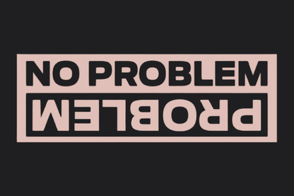 No Problem Sticker