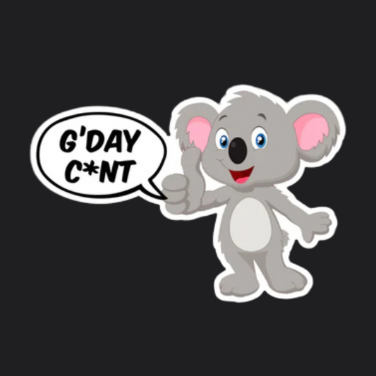 G'DAY C*NT KOALA STICKER