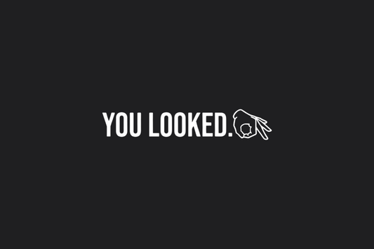 STICKER: YOU LOOKED