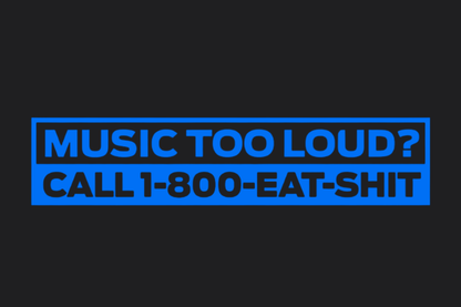 Music To Loud Call 1800 Sticker