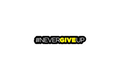 Die-Cut Sticker: #NEVERGIVEUP
