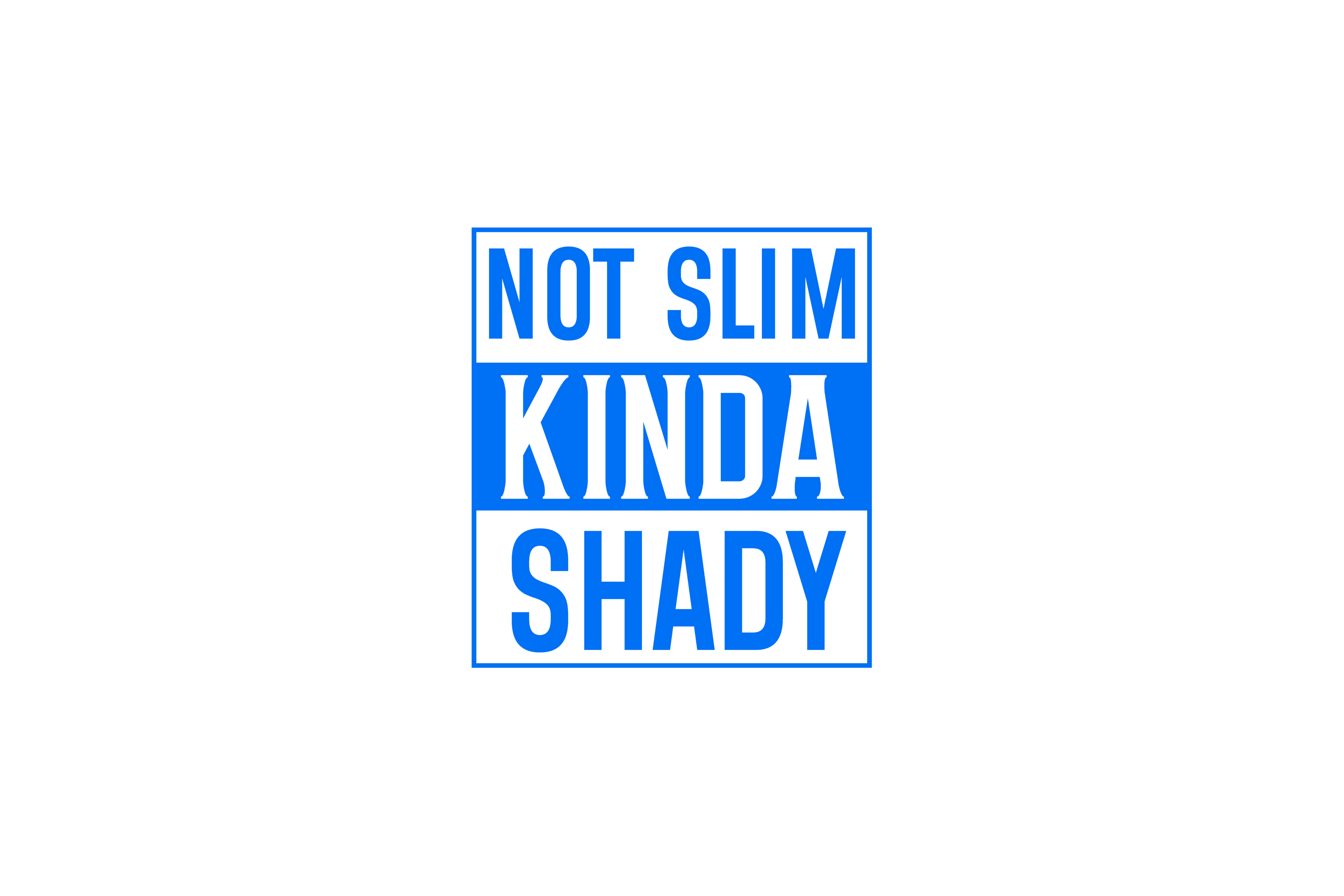 STICKER: NOT SLIM KINDA SHADY - OzDecalz