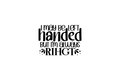 STICKER: I MAY BE LEFT HANDED - OzDecalz
