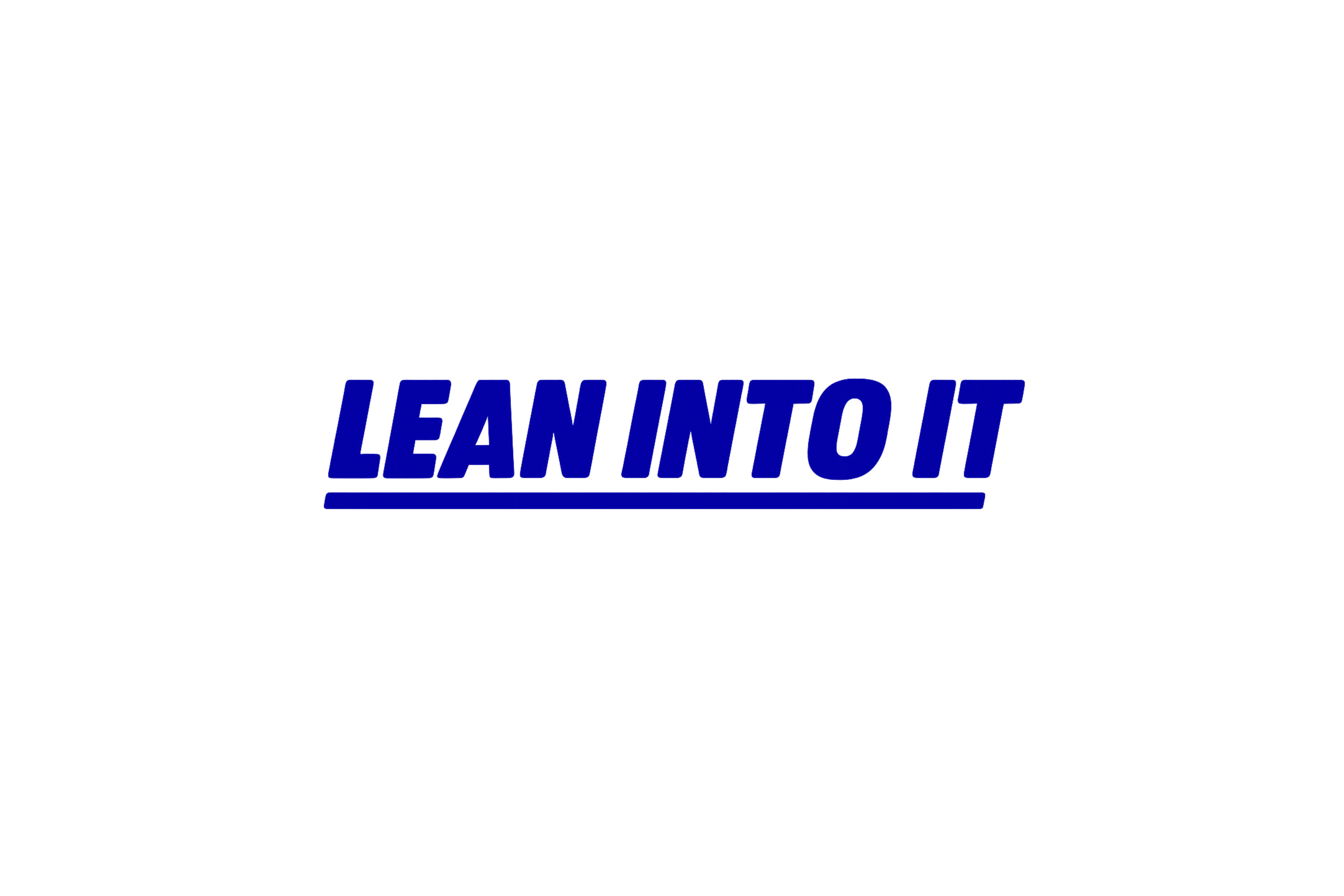 STICKER: LEAN INTO IT