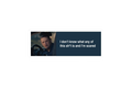 SLAP STICKER: I DON'T KNOW