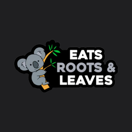 EATS ROOTS & LEAVES STICKER