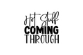 Die-Cut Sticker: HOT STUFF COMING THROUGH