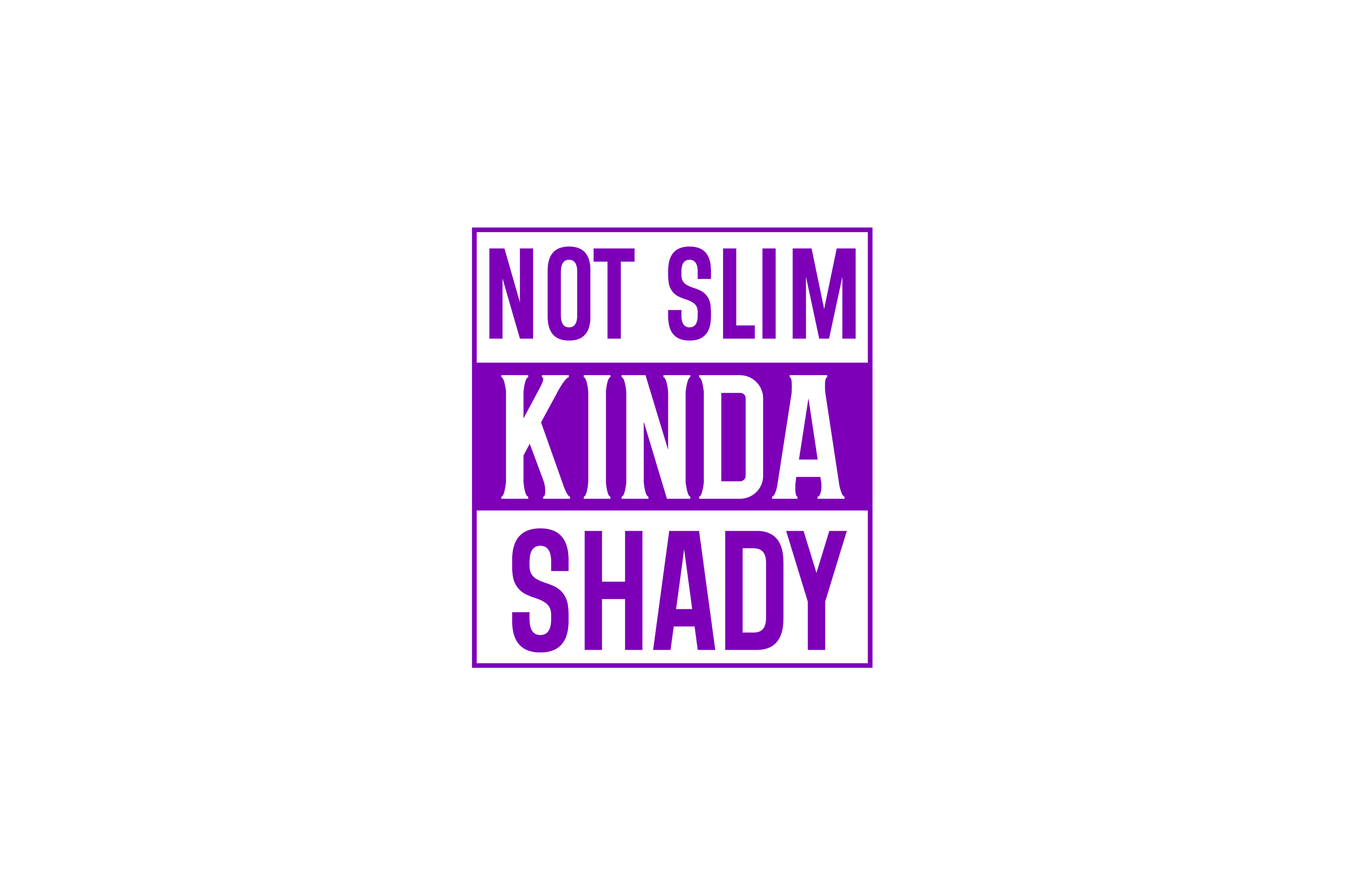 STICKER: NOT SLIM KINDA SHADY - OzDecalz