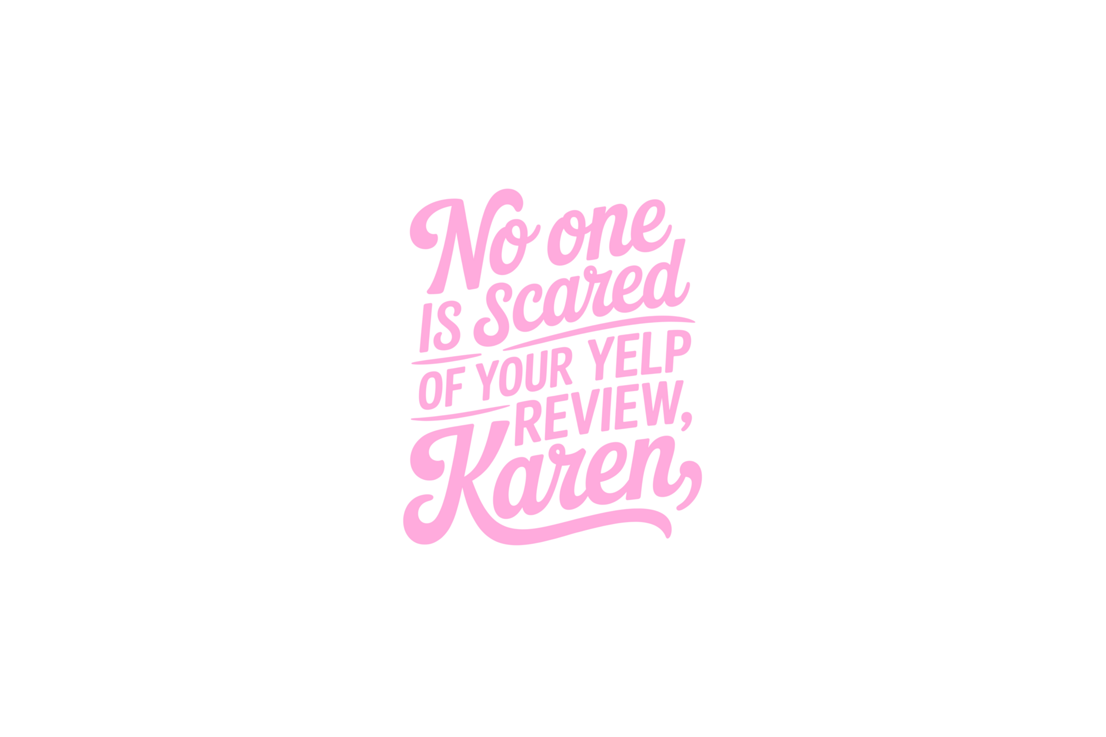 STICKER: NO ONE IS SCARED OF YOUR YELP - OzDecalz