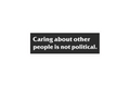 SLAP STICKER: CARING ABOUT