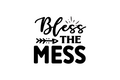Die-Cut Sticker: BLESS THE MESS