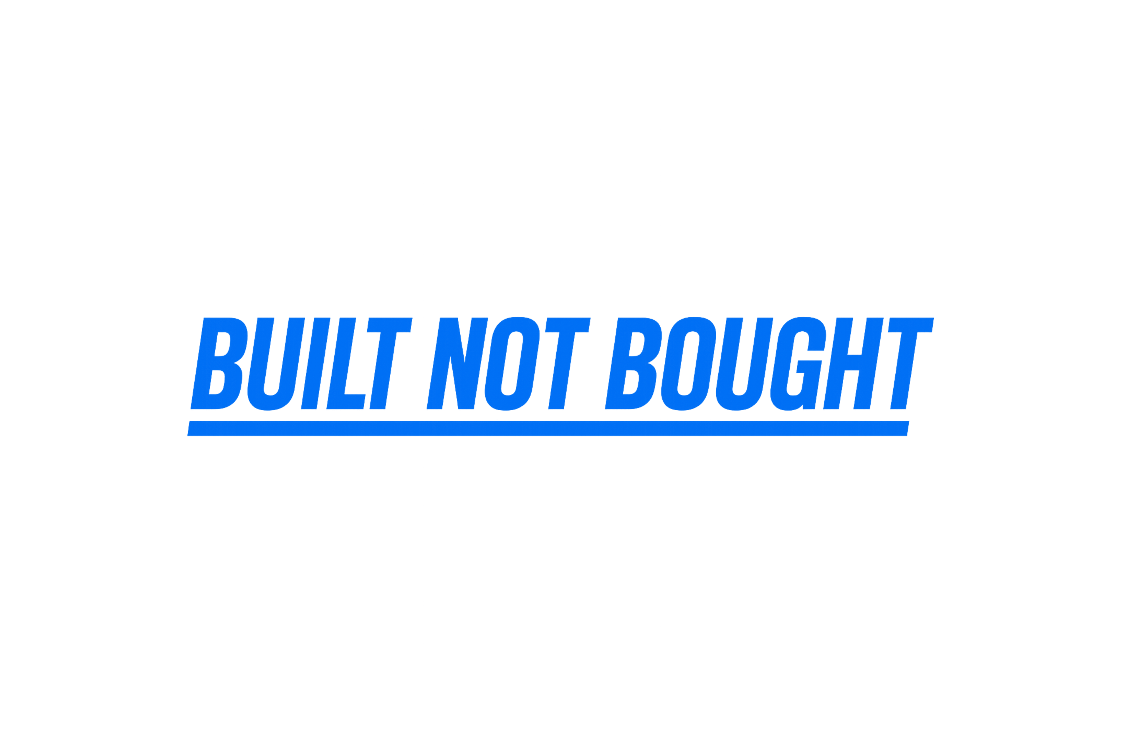 STICKER: BUILT NOT BOUGHT