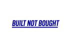 STICKER: BUILT NOT BOUGHT