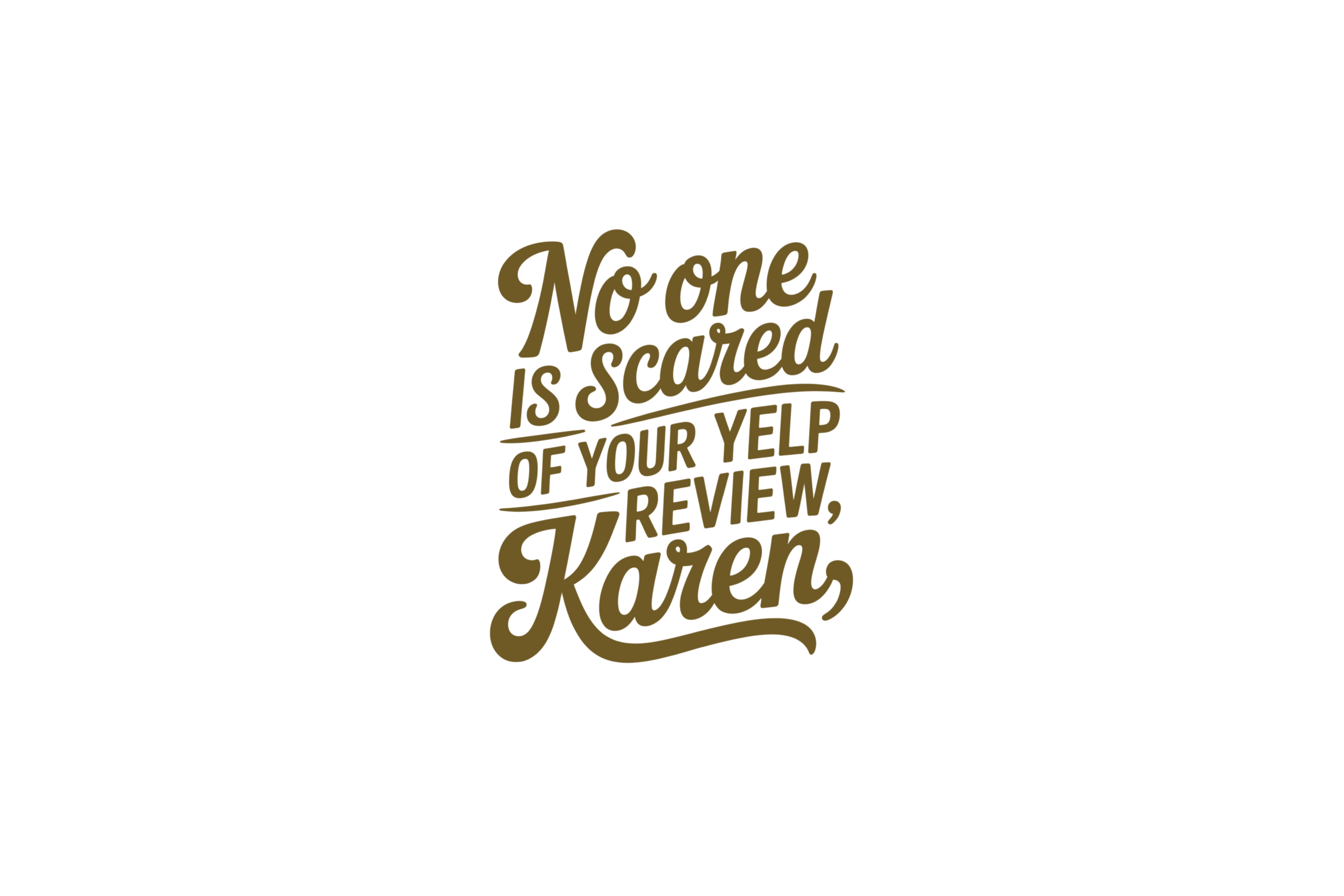 STICKER: NO ONE IS SCARED OF YOUR YELP - OzDecalz