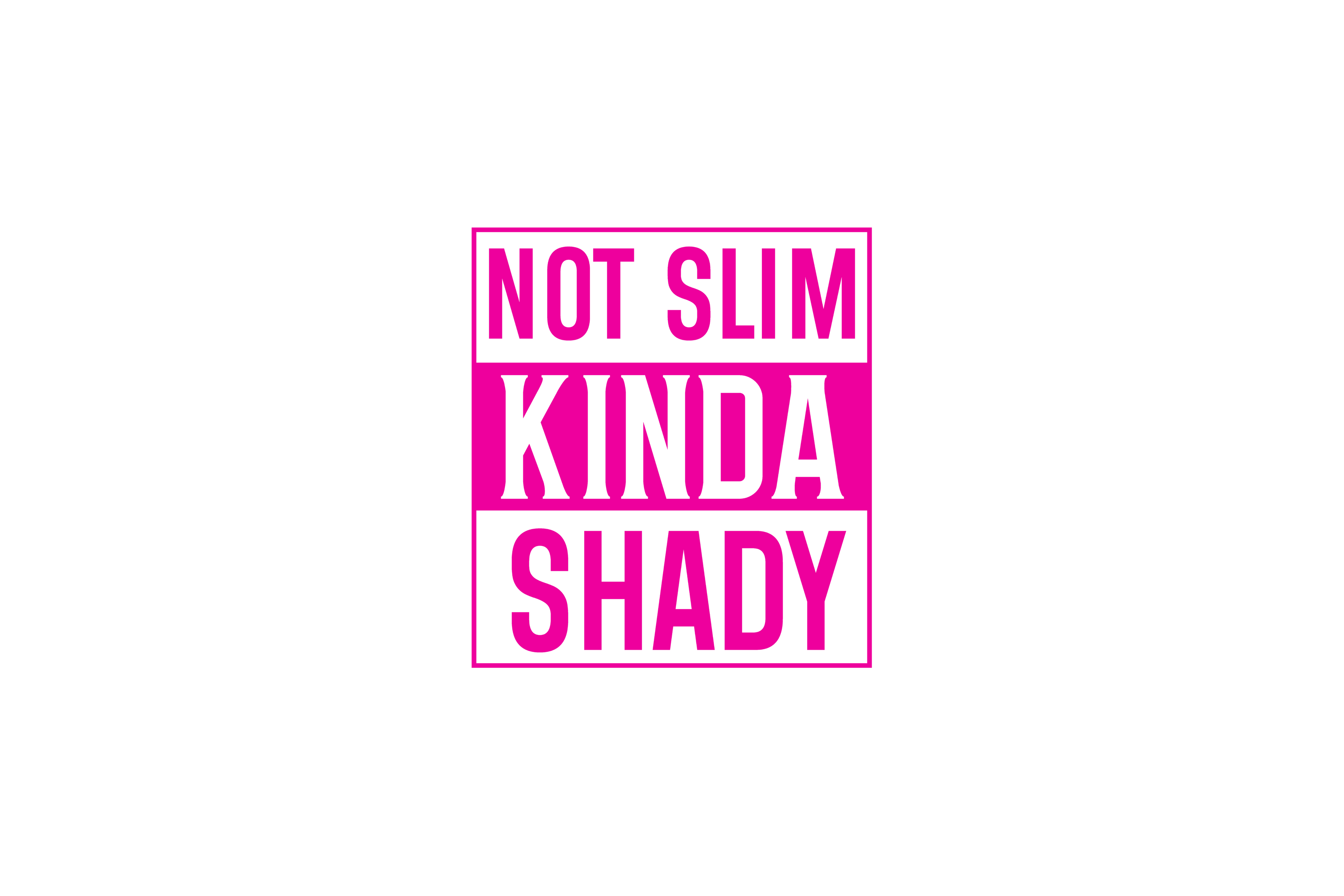 STICKER: NOT SLIM KINDA SHADY - OzDecalz