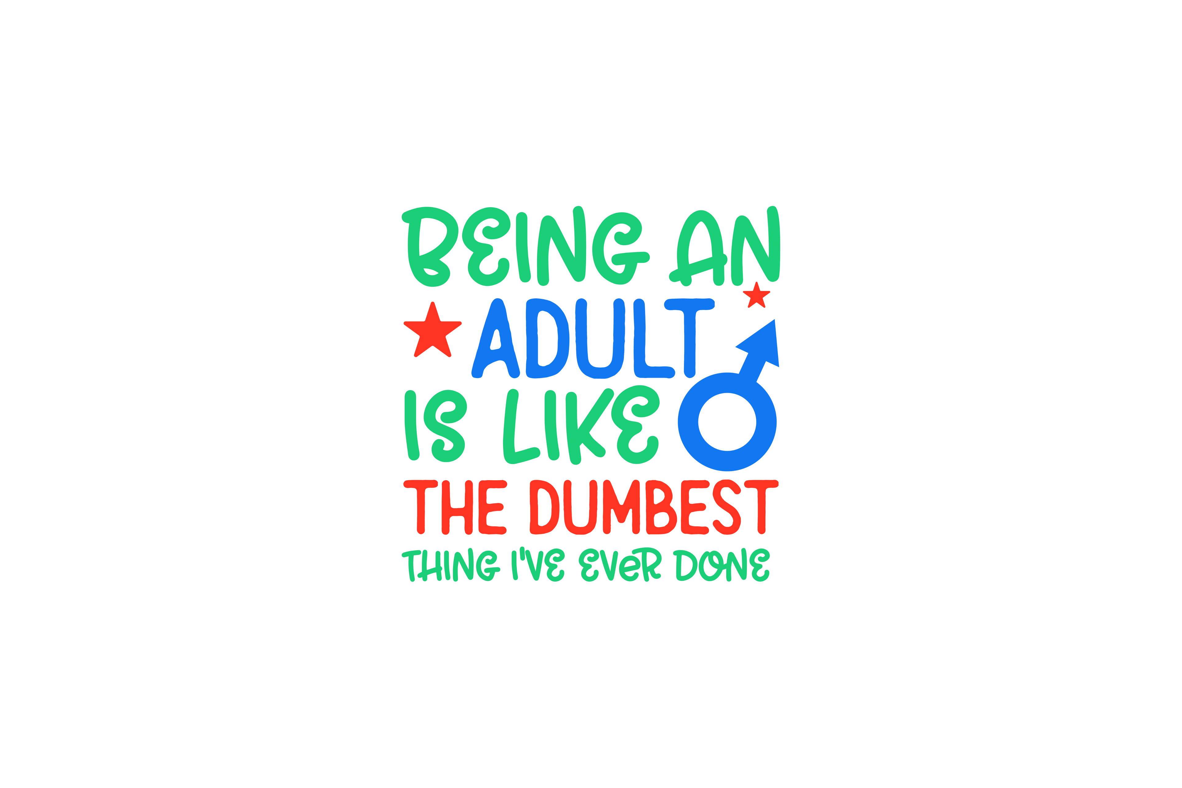 STICKER: BEING AN ADULT IS LIKE THE - OzDecalz