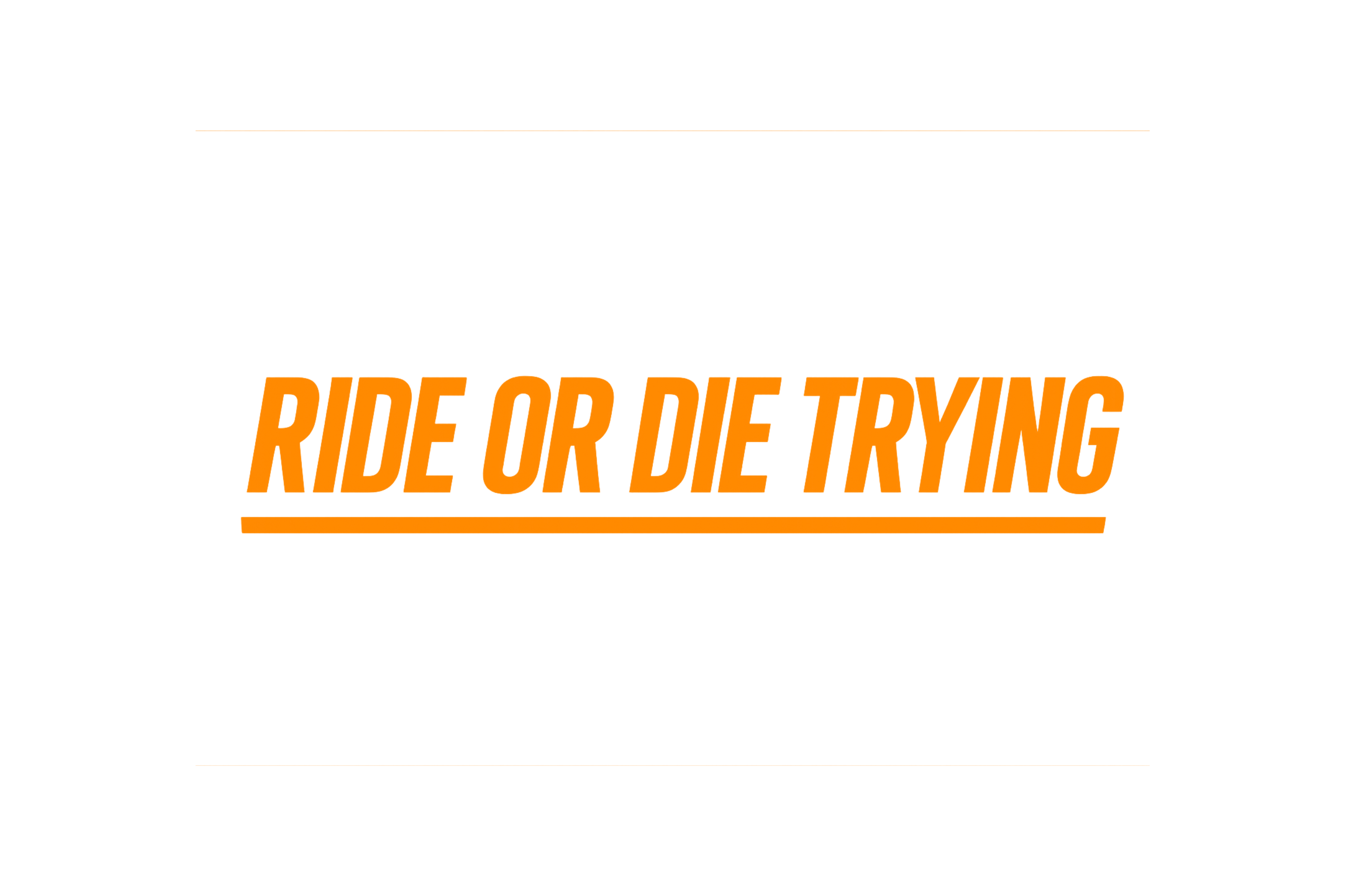 STICKER: RIDE OR DIE TRYING