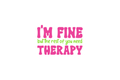 STICKER: I'M FINE BUT RHE REST OF YOU - OzDecalz
