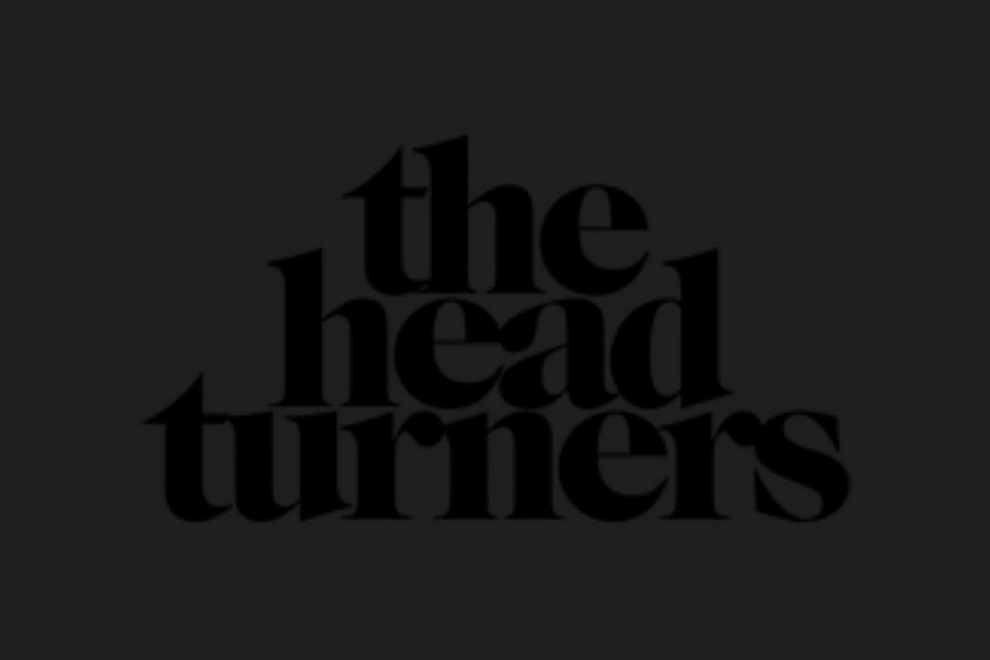 The Head Turners Sticker