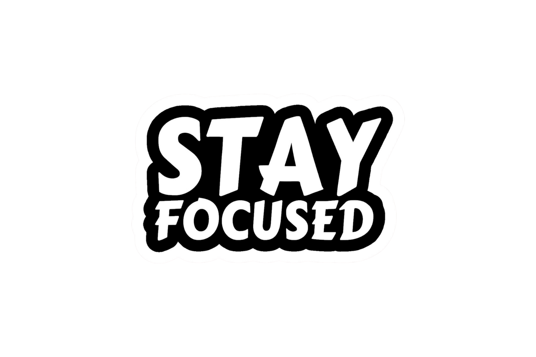 STICKER: STAY FOCUSED