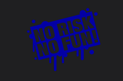 No risk No fun Sticker