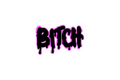 Die-Cut Sticker: B*TCH