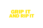 Vinyl Decal: GRIP IT & RIP IT
