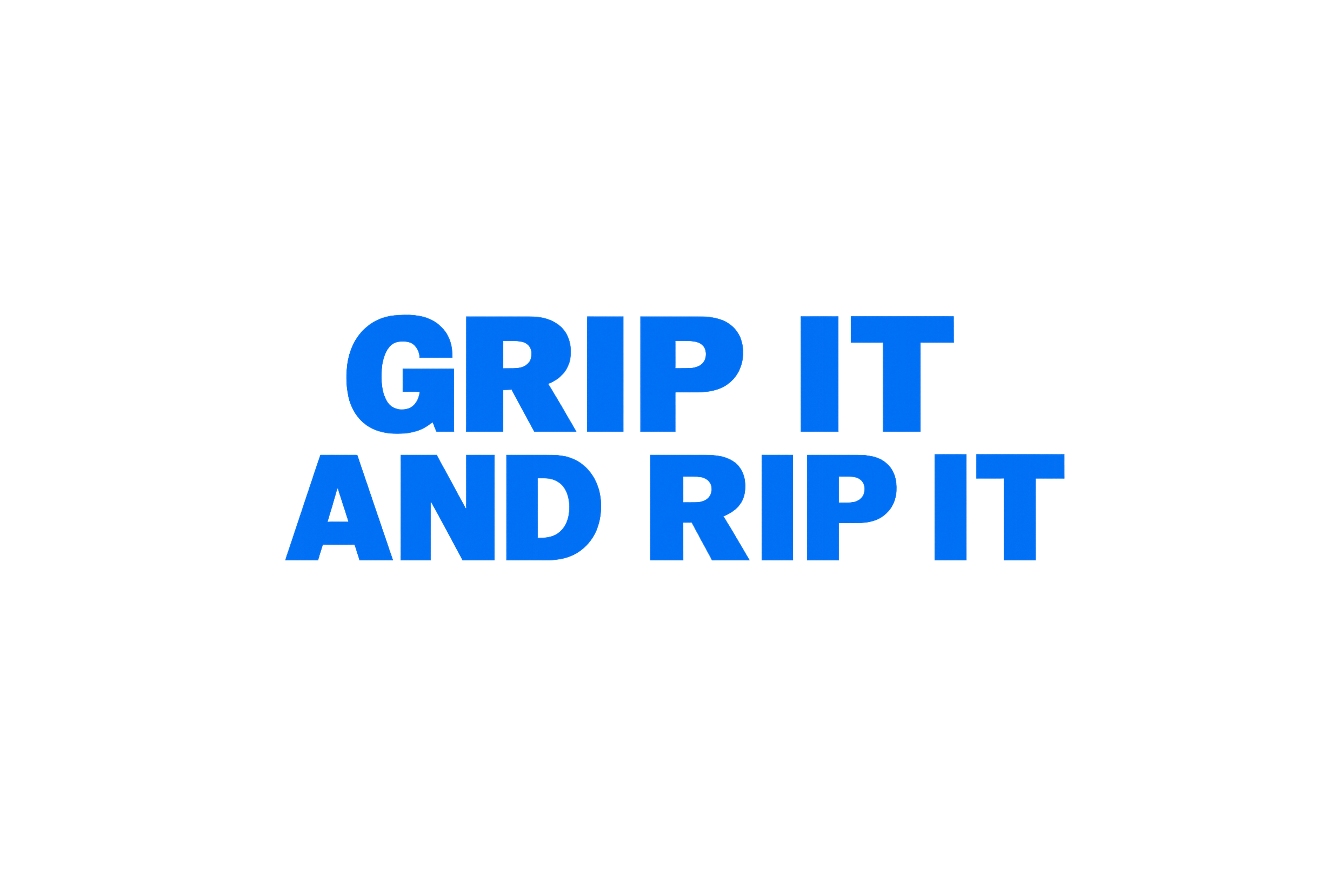 STICKER: GRIP IT & RIP IT