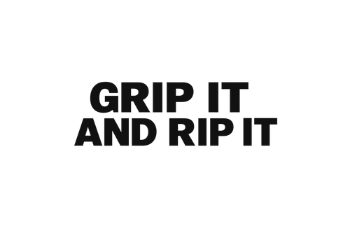 STICKER: GRIP IT AND RIP IT