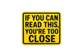 Die-Cut Sticker: IF YOU CAN READ THIS,