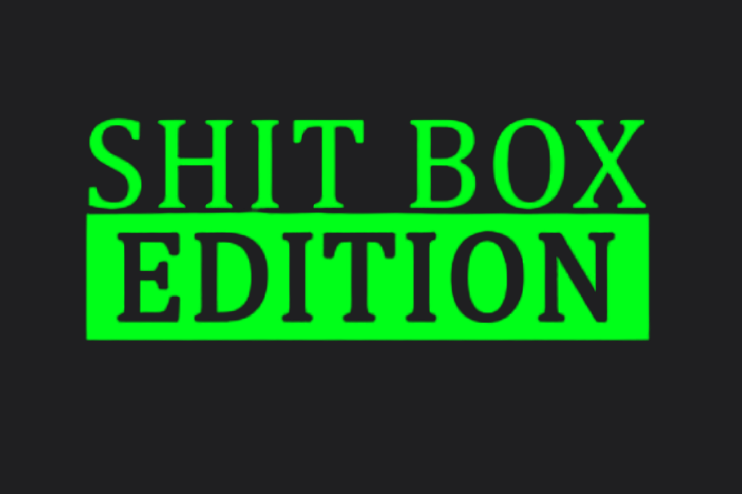 Sh*t box Edition Sticker