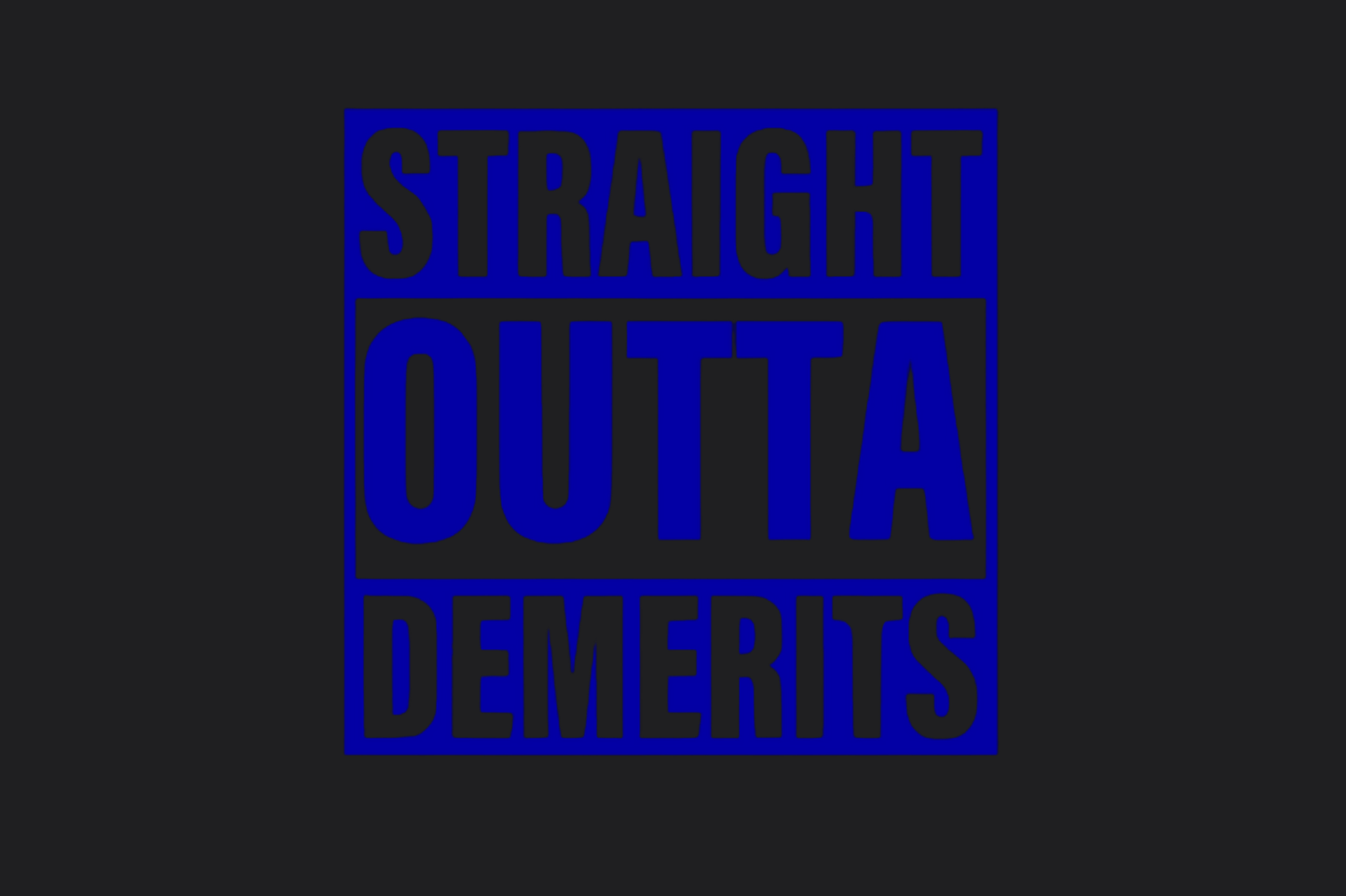 Straight Outta Demerits Sticker