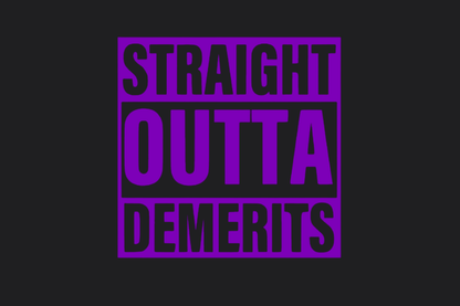 Straight Outta Demerits Sticker