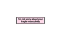 SLAP STICKER: I'M NOT SORRY