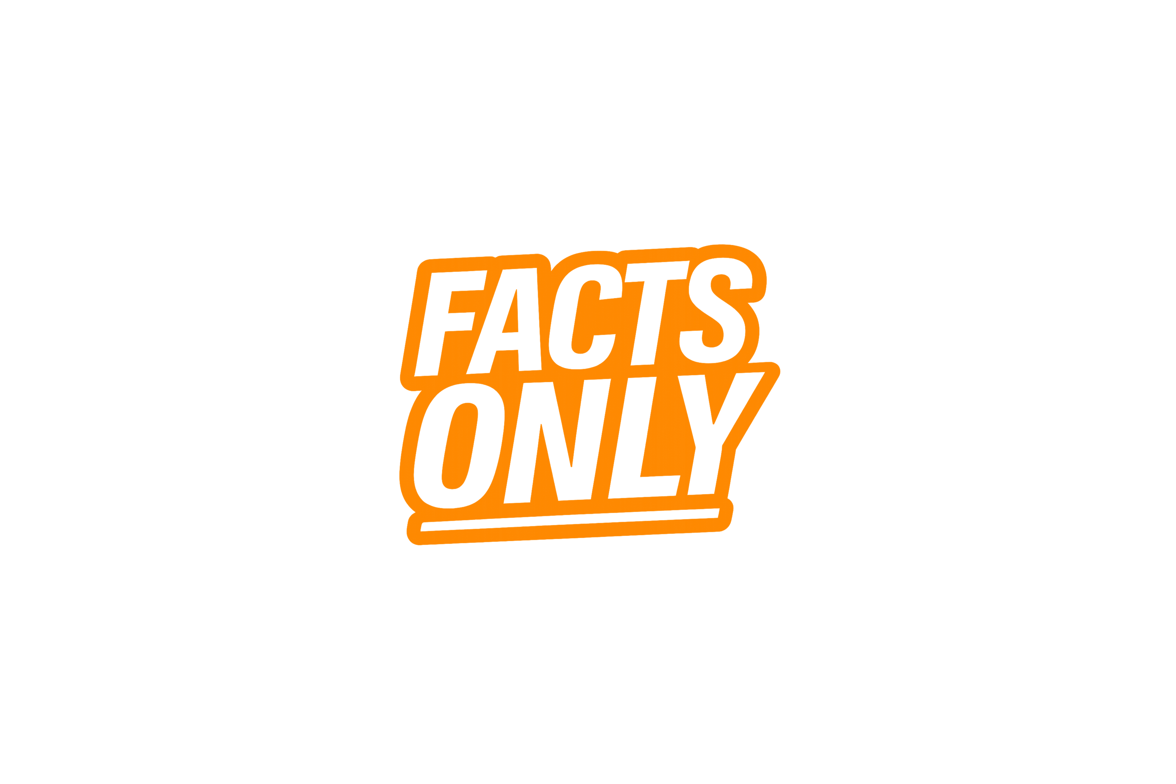 STICKER: FACTS ONLY
