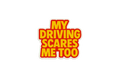 Die-Cut Sticker: MY DRIVING SCARES ME