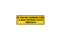 SLAP STICKER: IF YOU'RE LOOKING