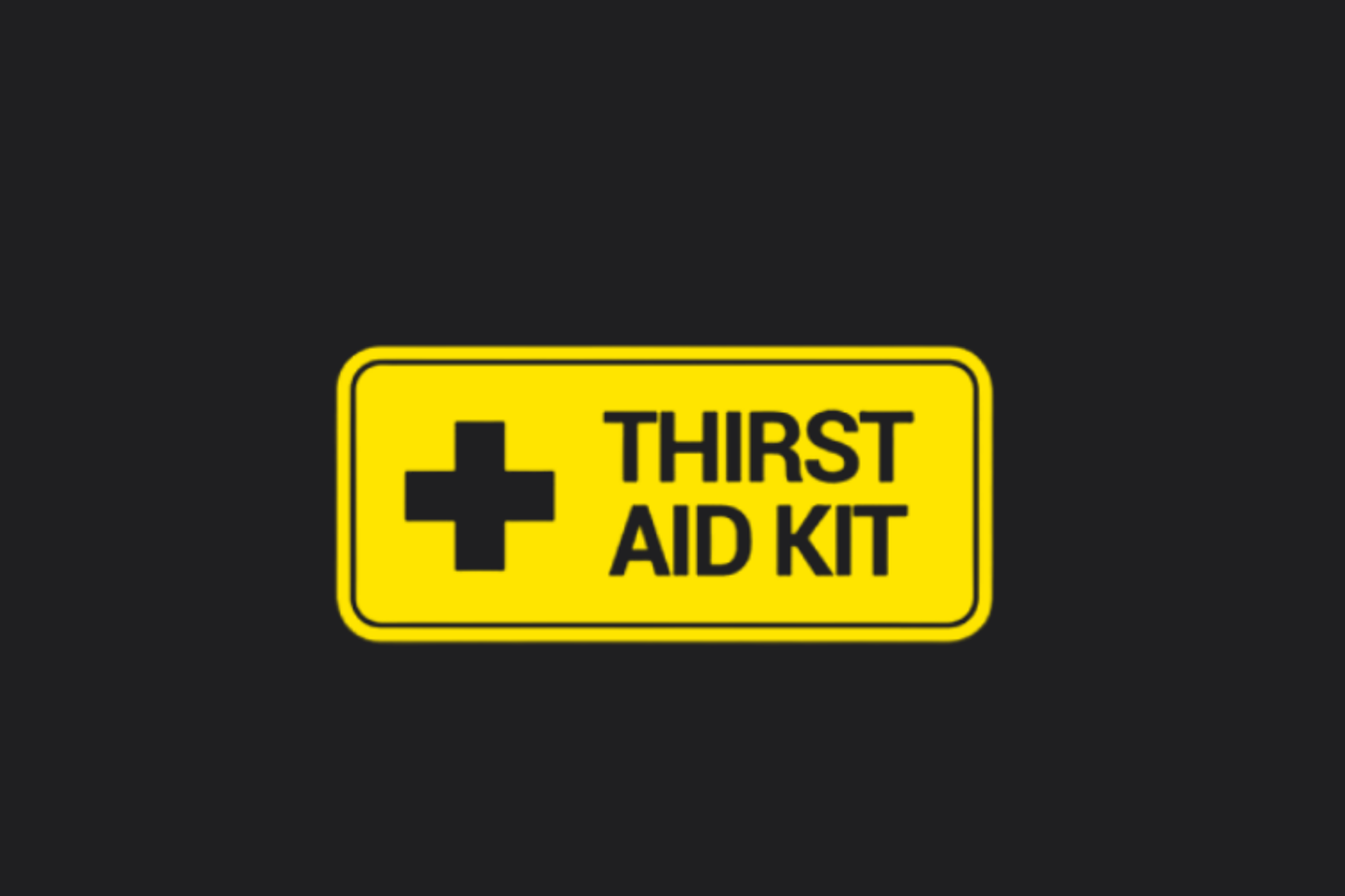 Thirst Aid Kit Sticker